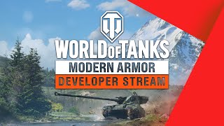 WoT Modern Armor  Weekly Developer Stream with Tankz0rz and BAM [upl. by Schaaff]