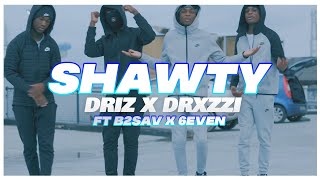 Driz x Drxzzi  Shawty ft B2sav x 6even Official Music Video [upl. by Yelak94]