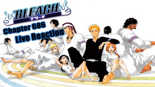 Bleach Chapter 686 Manga Live Reaction End of Our Journey ブリーチ [upl. by Emyle]