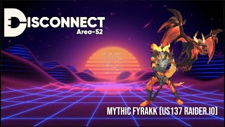 Disconnect Vs Mythic Fyrakk  MultiPOV Edition [upl. by Euqinad13]