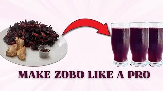 Make Zobo drink like a pro Easy recipe and tips for 2024 [upl. by Tallbott392]