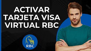 Activar tarjeta Visa virtual de RBC  Visa virtual de RBC Royal Bank  Tarjeta virtual RBC [upl. by Porche350]