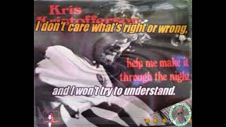 Kris Kristofferson Help me Make it Through the Night KARAOKE FAIR USE [upl. by Rintoul376]