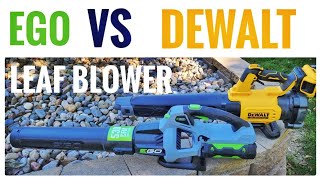 DEWALT vs EGO LEAF BLOWER Comparison [upl. by Erreipnaej]