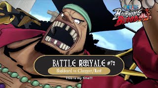 Battle Royale 72  Dual Wielder  Blackbeard Vs ChopperNami  One Piece  Burning Blood [upl. by Dorreg48]