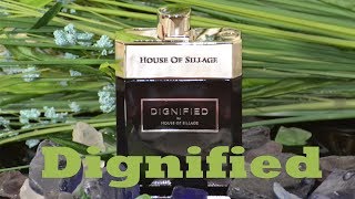 Dignified House of Sillage Fragrance Review [upl. by Suzan]