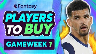 FPL GAMEWEEK 7 WATCHLIST  Players to Buy 🔥  Fantasy Premier League 202425 [upl. by Kiley]