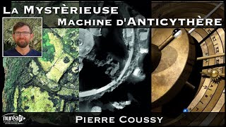 « La Mystérieuse Machine dAnticythère » avec Pierre Coussy [upl. by Soirtemed]