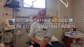 Cold Weather Advice from Emergency Medicine Consultant Robin [upl. by Tabb367]