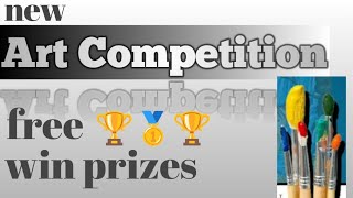 new art Competition 💫 🥈🥉 chance to win win cash prizes 🖼️🏆🥇art drawing art competition [upl. by Cam339]