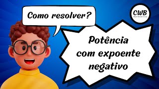 Potência com expoente negativo [upl. by Nylram]