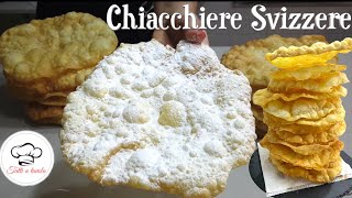 CHIACCHIERE GRANDI BOLLOSE E FRIABILI SVIZZERE ricetta facile SWISS CARNIVAL SWEET [upl. by Lehctim578]