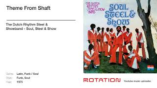 The Dutch Rhythm Steel amp Showband  Theme From Shaft 1975 [upl. by Ained]