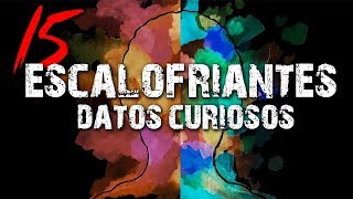 15 Escalofriantes datos curiosos │ MundoCreepy │ MaskedMan [upl. by Hales984]