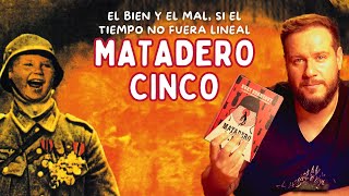 Nuestra idea del bien y el mal tiene que ver con el tiempo  Matadero Cinco libro [upl. by Yuu]