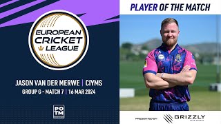 POTM Jvan der Merwe  CLJ vs CIY  Group G Match 7  ECL 2024  16 March 2024  ECL24091 [upl. by Matthew729]