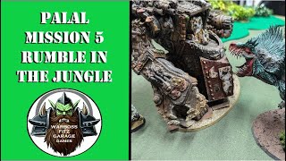 Palal Campaign Mission 5 Rumble in the jungle [upl. by Pamelina777]