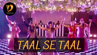 TAAL SE TAAL MILA WEDDING DANCE PERFORMANCE  BRIDESMAIDS  DANSYNC [upl. by Dlareg]