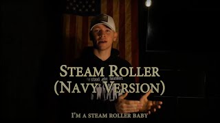 Steam Roller Navy Version Military Cadence  Official Lyric Video [upl. by Borroff]