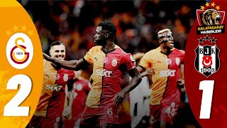 Galatasaray 21 Beşiktaş  MAÇ ÖZETİ  Trendyol Süper Lig  Önemli Kareler [upl. by Charlene]