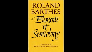 quotElements of Semiologyquot By Roland Barthes [upl. by Dov]