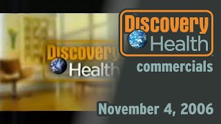 Discovery Health commercials  November 4 2006 [upl. by Analise]