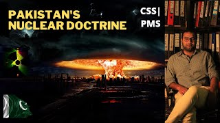 CSS Exam  Pakistans Nuclear Doctrine  International Relation IR amp Current Affairs CA  Sir Umer [upl. by Loris201]