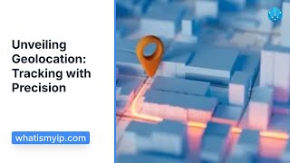 Understanding Geolocation How to Geolocate an IP [upl. by Annawahs]