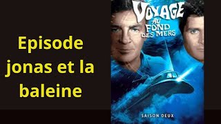 2x01 jonas et la baleine vf serie voyage au fond des mers [upl. by Imoen]