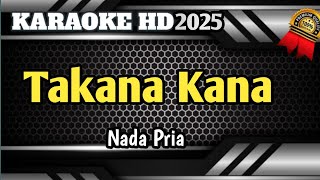 Takana Kana  Karaoke Minang Remix Nada Pria Live HD [upl. by Block4]