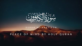 Experience Tranquility with Surah AlKafiroon  Must Listen [upl. by Atalee]