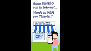 GANA DINERO CON TU INTERNET Vende WiFi por Tickets shorts [upl. by Wolfy]