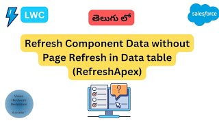 9 Refresh Component Data without Page Refresh RefreshApex in LWC  Salesforce in Telugu [upl. by Assyn]