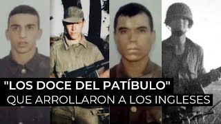 Malvinas  quotLos doce del patíbuloquot que arrollaron a los ingleses [upl. by Htial]