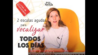 2 Escalas AGUDAS para VOCALIZAR TODOS LOS DÍAS [upl. by Hillard]