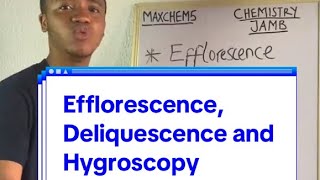 Efflorescence Deliquescence and Hygroscopy Chemistry for JAMB [upl. by Rochella]