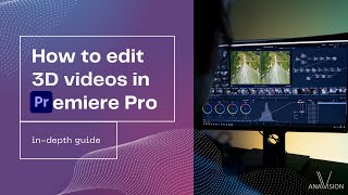 How to Edit 3D Stereoscopic Video 2022 [upl. by Jory]