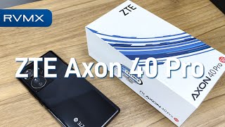 ZTE Axon 40 Pro Unboxing México [upl. by Katherina]