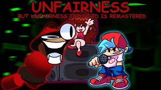 Unfairness but Unfairness Expunged is Remastered [upl. by Home]