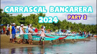 Carrascal Bancarera 2024  Part 2 [upl. by Suolekcin]