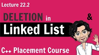 Deletion in Linked List  C Placement Course  Lecture 222 [upl. by Silohcin]