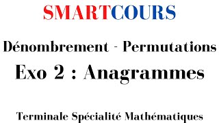 Dénombrement  Exercice 02  anagrammes et permutations  Terminale Spécialité Mathématiques [upl. by Jermayne]