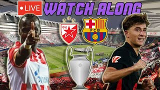 Red Star Belgrade vs Barcelona LIVE WATCH ALONG [upl. by Ehc]