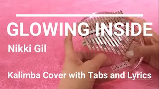 Glowing Inside  Nikki Gil  Kalimba Cover with Tabs and Lyrics [upl. by Eiffe]