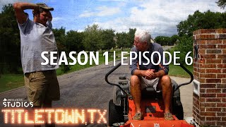 Titletown TX Season 1 Episode 6 The Backup Plan [upl. by Ardnasxela]