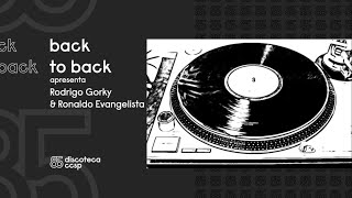 BACK TO BACK I Rodrigo Gorky x Ronaldo Evangelista [upl. by Eirrol443]