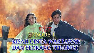 Alur film Bollywood KISAH JURNALIS YANG JATUH CINTA PADA SEORANG TERORIS EPISODE 1 [upl. by Neroled]