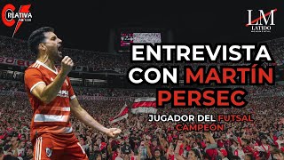 Entrevista con Martín Persec— Jugador del futsal de River campeón [upl. by Stormi]