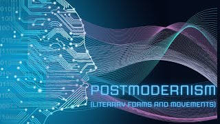 Postmodernism as a Literary Movement [upl. by Siroled]