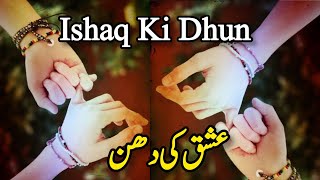 Ishaq Ki Dhun❤️ Best Words Forever For You  Poetry Free music [upl. by Atined]